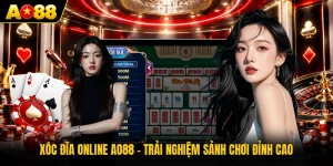 Xóc Đĩa Online AO88 - Trải Nghiệm Sảnh Chơi Đỉnh Cao